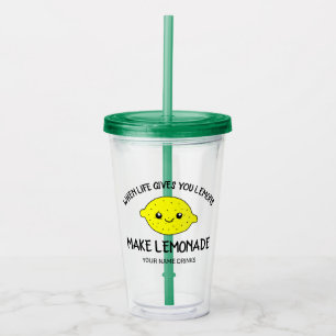 When life gives you lemons make lemonade funny acrylic tumbler