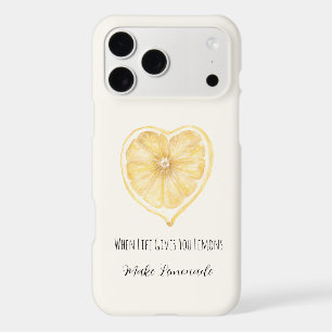 When Life Gives You Lemons Make Lemonade Heart
