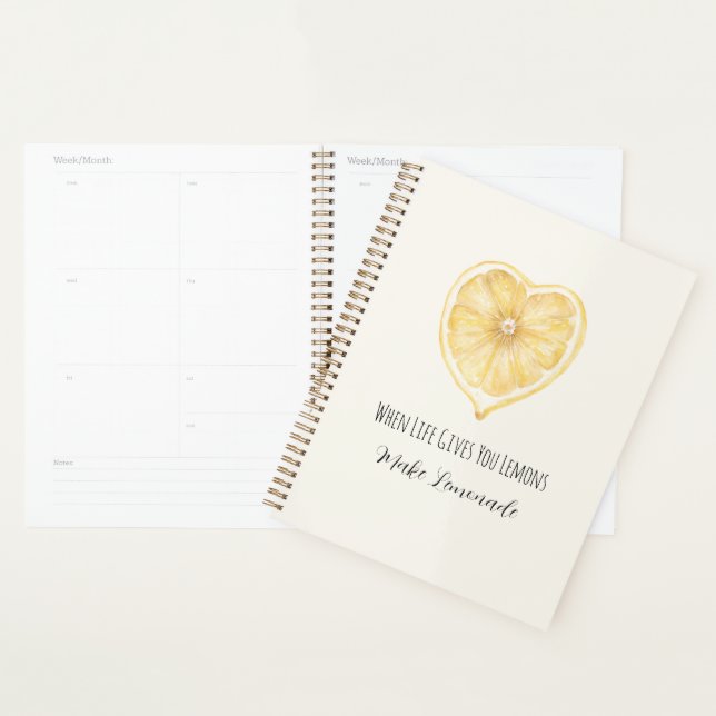 When Life Gives You Lemons Make Lemonade Heart Planner (Display)