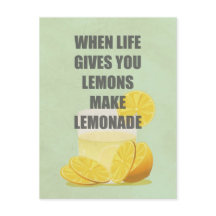 When life gives you lemons, make lemonade quotes