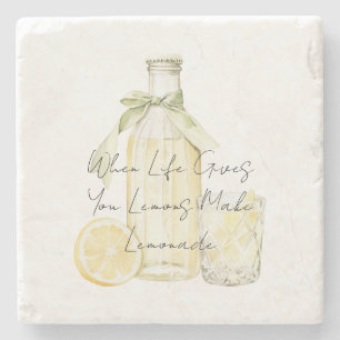 When Life Gives You Lemons Make Lemonade Stone Coaster