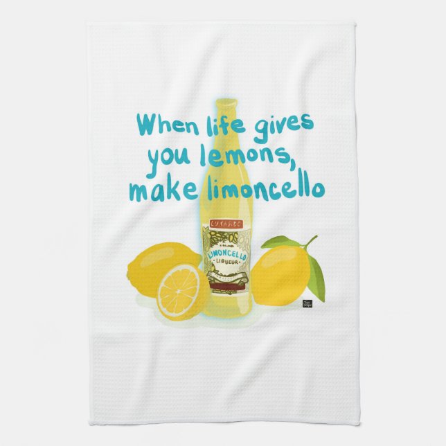 When Life Gives You Lemons - Make Limoncello Tea Towel (Vertical)