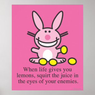 When Life Gives You Lemons Poster