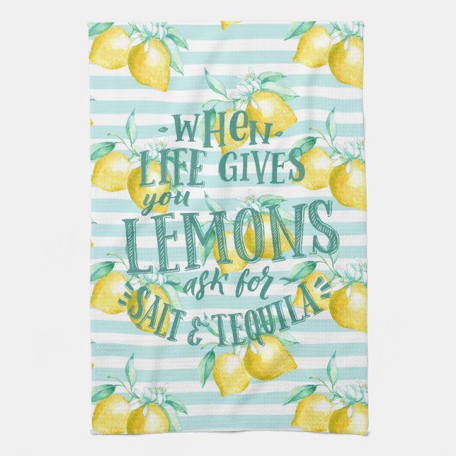 When Life Gives You Lemons | Salt & Tequila Quote  Tea Towel (Vertical)