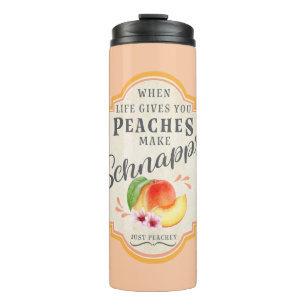 When Life Gives You Peaches Thermal Tumbler