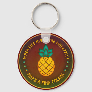 When Life gives you Pineapples, make a Piña Colada Key Ring