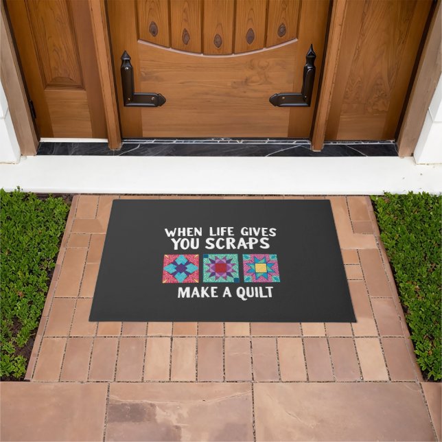 When life gives you scraps make a quilt Knitters Doormat (Outdoor)