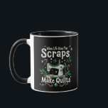 When Life Gives You Scraps Make Quilts Christmas Mug<br><div class="desc">xmas Sewing lover,  Quilt maker,  Scrap quilt,  Crochet lover,  Sewing enthusiast,  Quilting passion,  Knitting crafts,  Sewing humour,  Crafty life,  Quilt christmas</div>