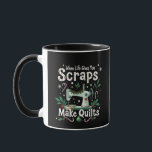 When Life Gives You Scraps Make Quilts Christmas Mug<br><div class="desc">xmas Sewing lover,  Quilt maker,  Scrap quilt,  Crochet lover,  Sewing enthusiast,  Quilting passion,  Knitting crafts,  Sewing humour,  Crafty life,  Quilt christmas</div>