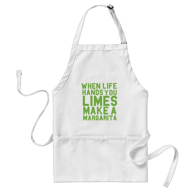 When Life Hands you Limes make a Margarita Standard Apron (Front)