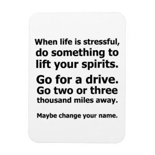 When Life is Stressful Magnet