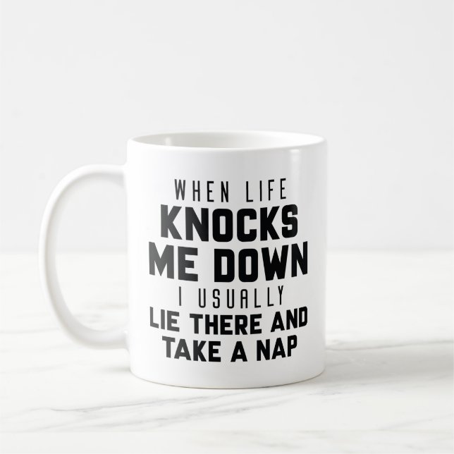 When Life Knocks Me Down Coffee Mug (Left)