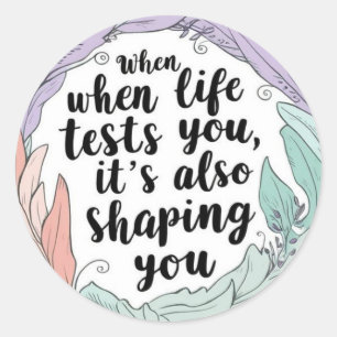 When Life Tests You Stickers