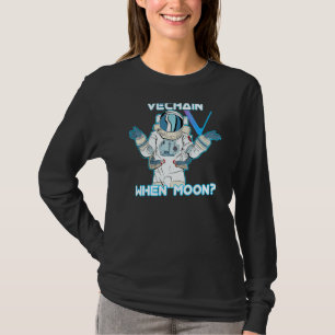 When Moon Vechain Crypto Funny Moon Man Cryptocurr T-Shirt