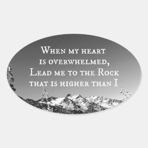 When My Heart is Overwhelmed Bible Verse Oval Sticker