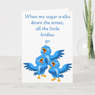 When My Sugar Walks Down the Street Valentine Card