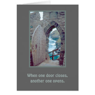 "WHEN ONE DOOR CLOSES"/RUSTIC DOOR TO OCEAN