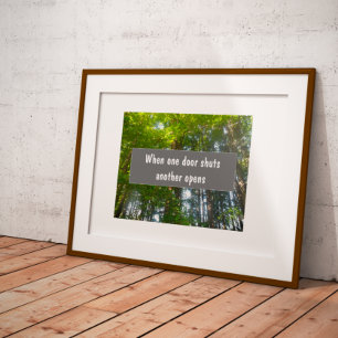 When one door shuts another opens proverb  poster