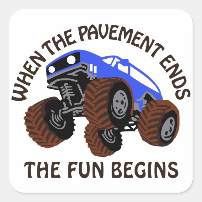 When Pavement Ends Square Sticker (Front)