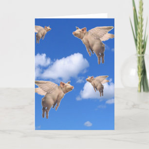 When Pigs Fly Card