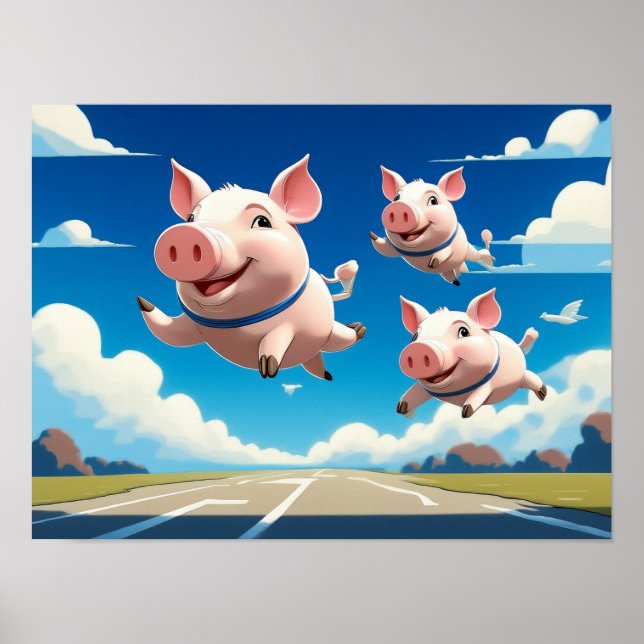 When Pigs Fly Funny Winged Pigs Poster (Front)