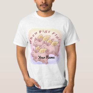 When Pigs Fly T-Shirt