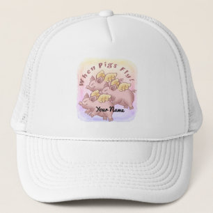 When Pigs Fly Trucker Hat