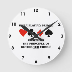 When Playing Bridge Principle Of Restricted Choice Round Clock