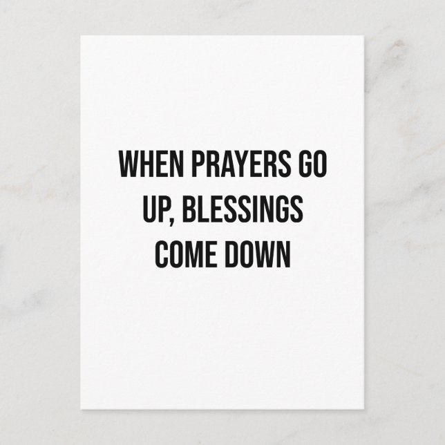 When prayers go up, blessings come down postcard (Front)
