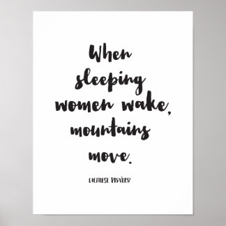 When Sleeping Women Wake, Mountains Move, Quote Poster