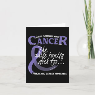 When Someone Has Pancreatic Cancer The Whole Famil Card