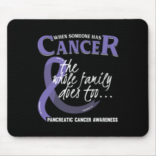 When Someone Has Pancreatic Cancer The Whole Famil Mouse Mat