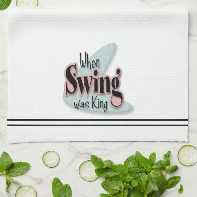 When Swing Was King Tea Towel (Folded)
