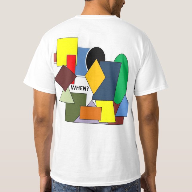 WHEN? T-Shirt (Back)