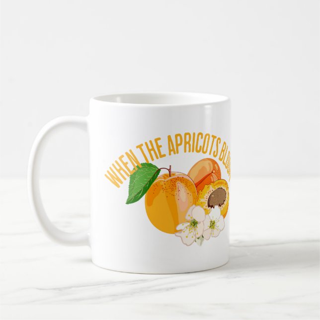 When the Apricots Bloom Coffee Mug (Left)