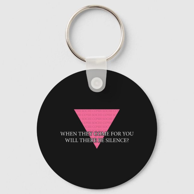 When the come for you, will there be silence? key ring (Front)