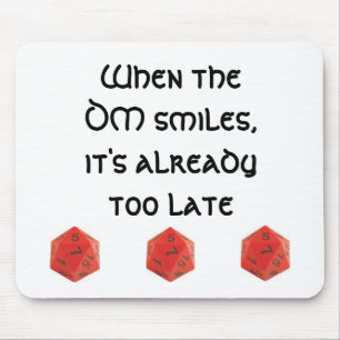When the DM smiles Mouse Mat