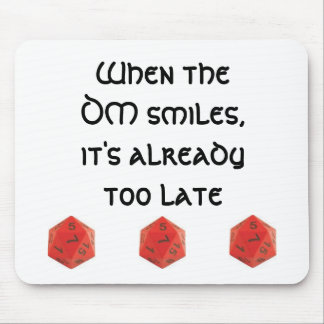 When the DM smiles Mouse Mat