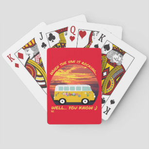 WHEN THE VAN IS ROCKING... funny vanlife 4ever Playing Cards