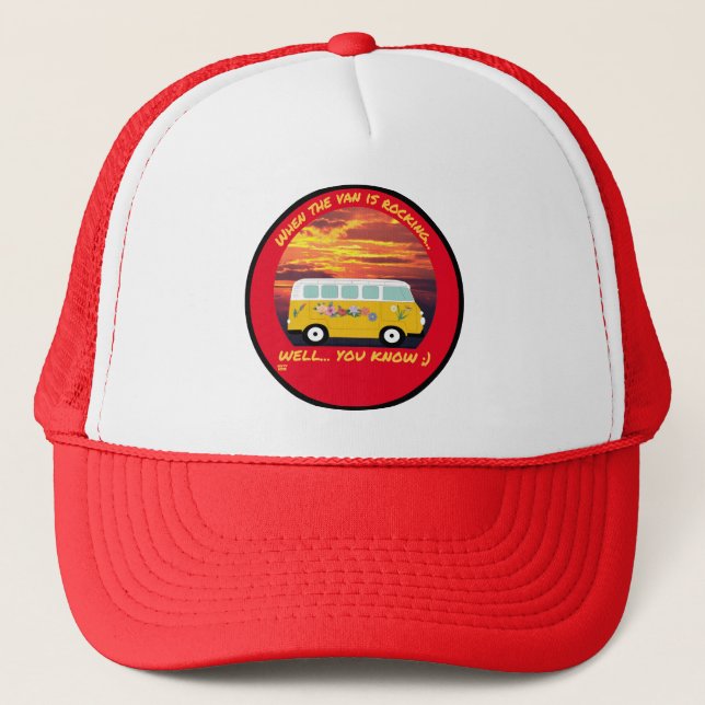 WHEN THE VAN IS ROCKING... funny vanlife 4ever     Trucker Hat (Front)