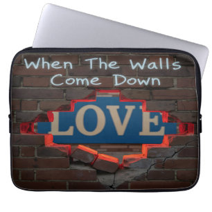 When The Walls Come Down Laptop Sleeve