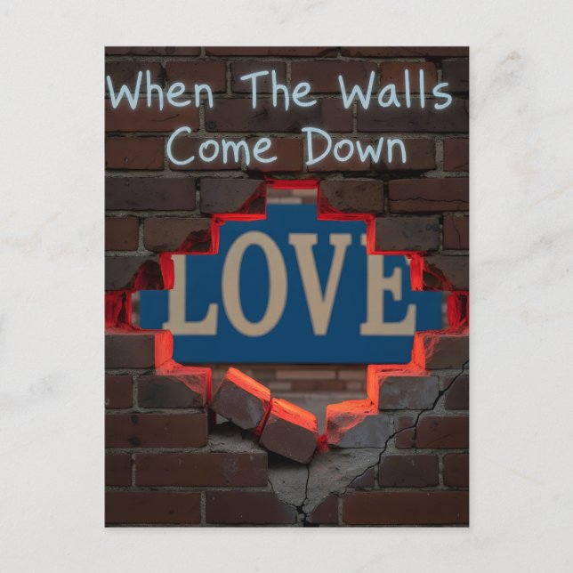When The Walls Come Down Postcard (Front)