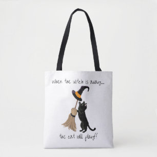 When the Witch Is Away Black Cat Halloween Tote Bag