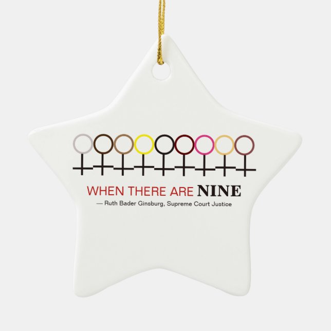 When There are Nine Justice Ginsburg RBG Quote Ceramic Tree Decoration (Front)
