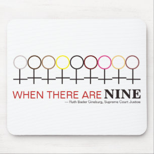 When There are Nine Justice Ginsburg RBG Quote Mouse Mat