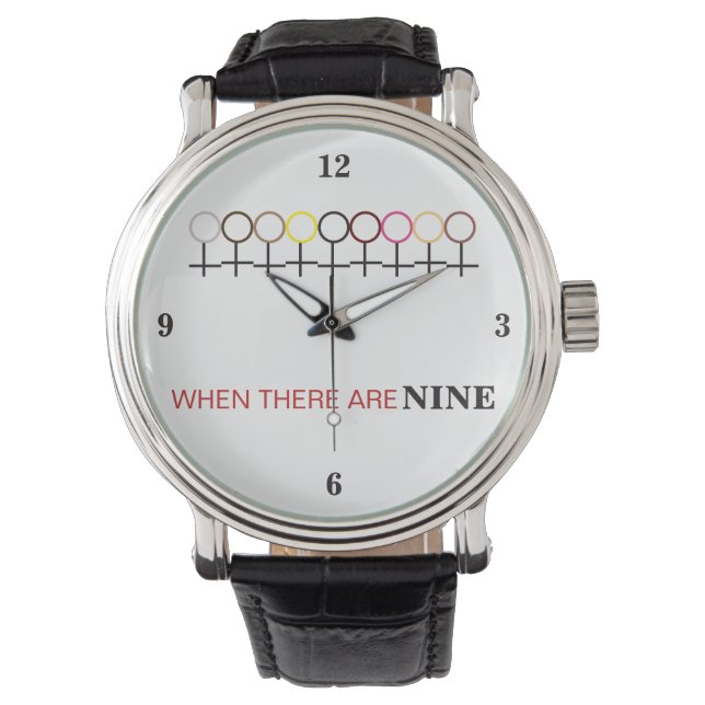 When There are Nine Justice Ginsburg RBG Quote Watch (Front)