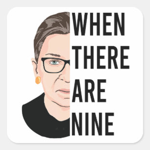 When There Are Nine - RGB, Ruth Bader Ginsburg Square Sticker