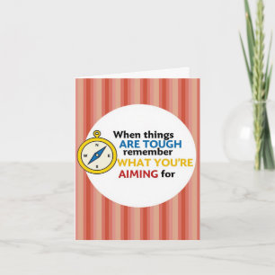 When Things Are Tough Card