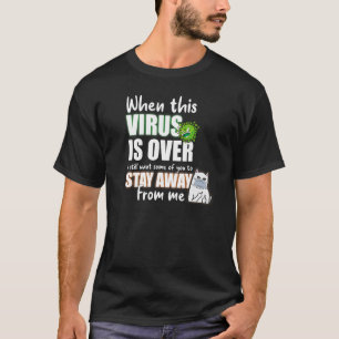 When This Virus Is Over Lord Nermal Cat 2023 Graph T-Shirt
