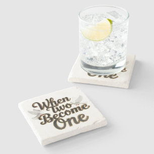 When Two Become One Stone Coaster